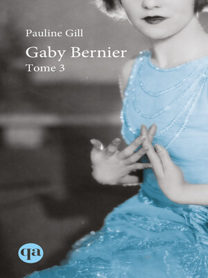 cover image of Gaby Bernier, Tome 3